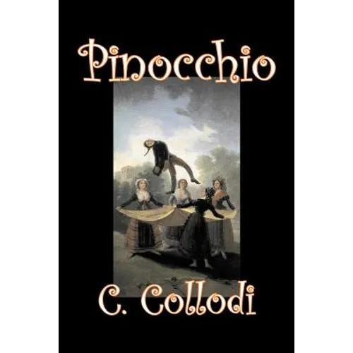 Pinocchio by Carlo Collodi, Fiction, Action & Adventure - Paperback
