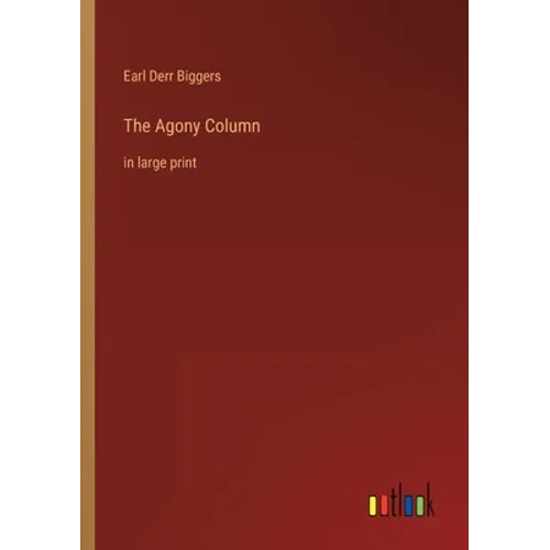The Agony Column: in large print - Paperback