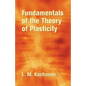 Fundamentals of the Theory of Plasticity - Paperback