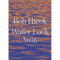 Water Look Away - Paperback
