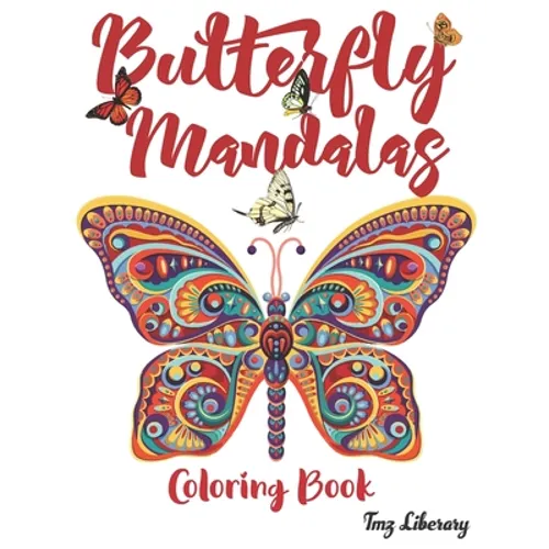 Butterfly Mandalas: Butterflies mandala Coloring Book For Adults - A4 Format - 50 Beautiful Butterfly Designs For Stress Relief. - Paperback