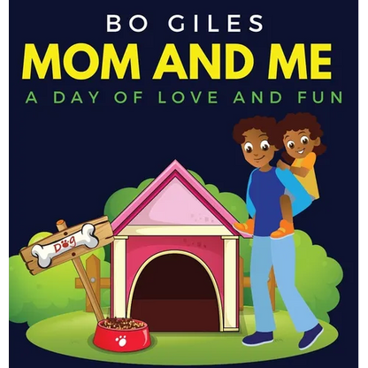 Mom and Me: A Day of Love and Fun - Hardcover