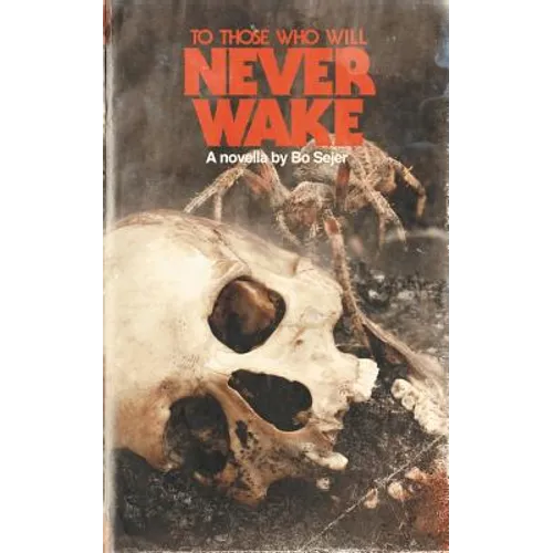 To Those Who Will Never Wake - Paperback