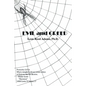 Evil and Greed - Paperback