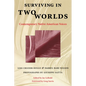 Surviving in Two Worlds: Contemporary Native American Voices - Paperback