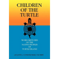 Children of the Turtle: Word Sketches of the Native Peoples of Turtle Island - Hardcover