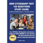 New Citizenship Test 128 Questions Study Guide: All Official USCIS questions - and easy answers! - Paperback