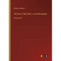 The Story of My Heart - an Autobiography: in large print - Paperback