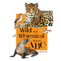 Wild and Whimsical Animal ABC's - Hardcover