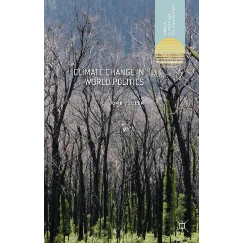 Climate Change in World Politics - Paperback