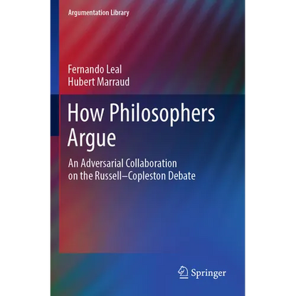 How Philosophers Argue: An Adversarial Collaboration on the Russell--Copleston Debate - Paperback