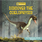 Discover the Coelophysis - Library Binding