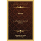 Heart: A Schoolboy's Journal (1922) - Paperback
