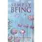 Simply Being - Paperback