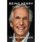 Being Henry: The Fonz . . . and Beyond - Library Binding