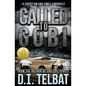 Called To Gobi: A Christian End Times Chronicle - Paperback