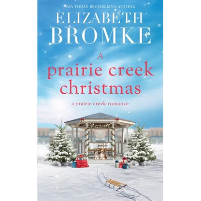 A Prairie Creek Christmas: A Prairie Creek Romance - Paperback