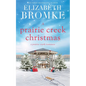 A Prairie Creek Christmas: A Prairie Creek Romance - Paperback