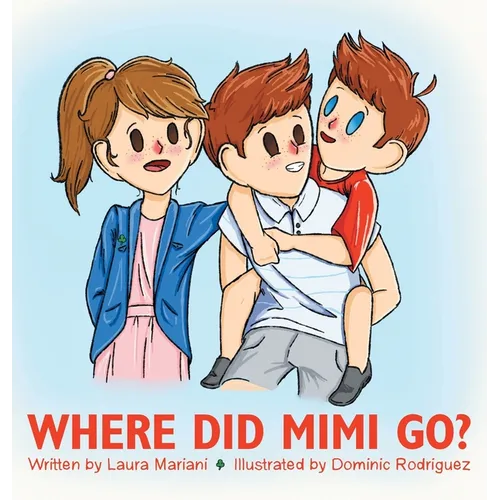 Where Did Mimi Go? - Hardcover