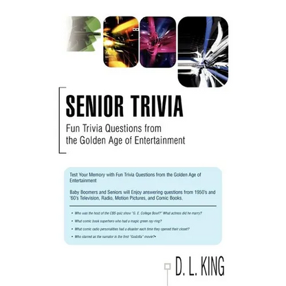 Senior Trivia: Fun Trivia Questions from the Golden Age of Entertainment - Paperback