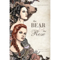 The Bear & the Rose - Hardcover