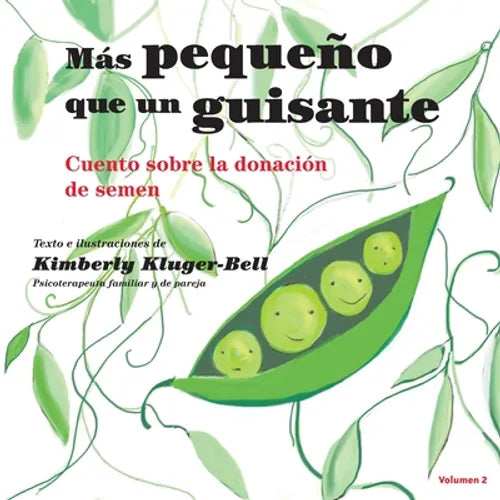 Más pequeño que un guisante (Cuento sobre la donación de semen) - Paperback