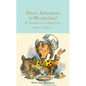 Alice's Adventures in Wonderland & Through the Looking-Glass - Hardcover