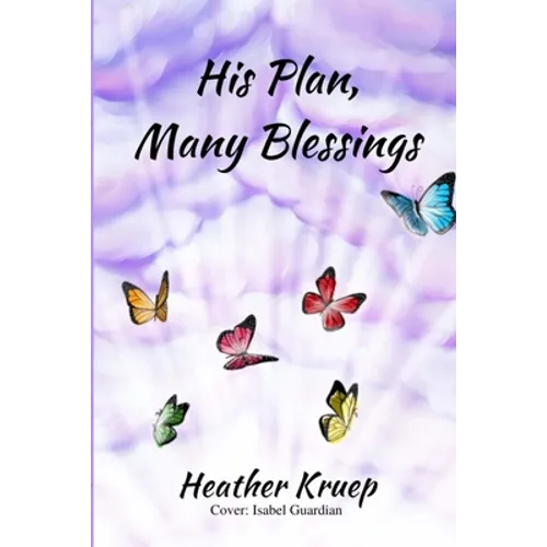 His Plan, Many Blessings - Paperback