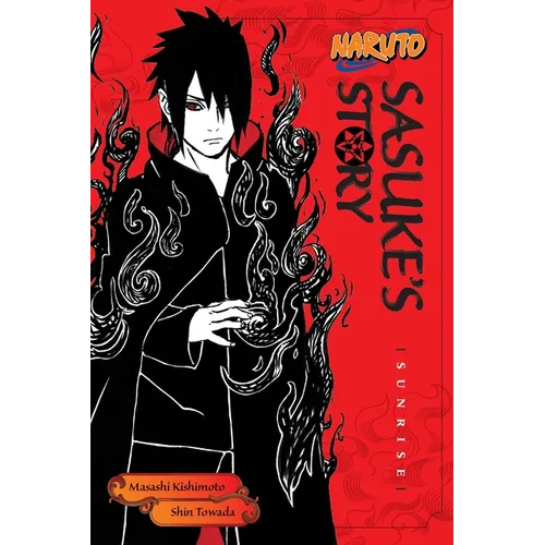 Naruto: Sasuke's Story--Sunrise - Paperback