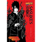 Naruto: Sasuke's Story--Sunrise - Paperback