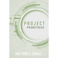 Project Prometheus - Hardcover