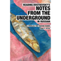 Reading Dostoevsky's Notes from the Underground in Russian: A Parallel-Text Russian Reader - Paperback