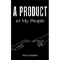 A Product of My People - Paperback