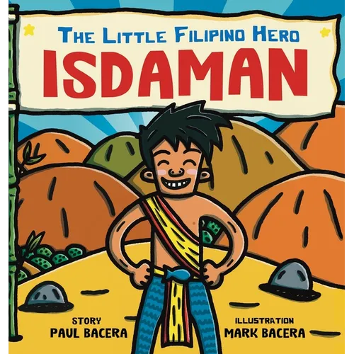 Isdaman: The Little Filipino Hero - Hardcover