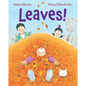 Leaves! - Hardcover