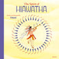 The Spirit of Hiawatha - Hardcover