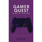 Gamer Quest - Hardcover