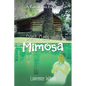 Don't Mess with Mimosa: A Tale of Two Entities - Paperback