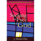 Seeking the Face of God: Evangelical Worship Reconceived - Paperback