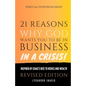 21 Reasons why God wants you to be in business in a crisis: Inspired by Isaac's rise to riches and wealth - Paperback