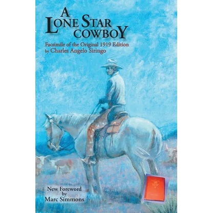 A Lone Star Cowboy: Facsimile of the original 1919 edition - Paperback