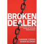 Broken Dealer: Navigating the Path to Financial Advisor Independence - Hardcover
