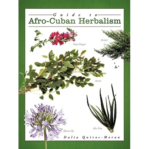Guide to Afro-Cuban Herbalism - Paperback