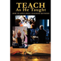 Teach As He Taught - Paperback