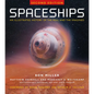 Spaceships 2nd Edition: An Illustrated History of the Real and the Imagined - Hardcover