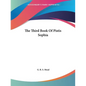 The Third Book Of Pistis Sophia - Paperback