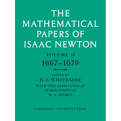 The Mathematical Papers of Isaac Newton: Volume 2, 1667-1670 - Paperback