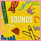 Sounds All Around Us - Board Book