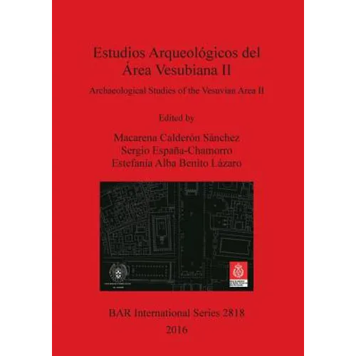 Estudios Arqueológicos del Área Vesubiana II / Archaeological Studies of the Vesuvian Area II - Paperback