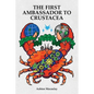 The First Ambassador to Crustacea - Paperback